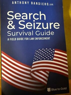 Search & Seizure Survival Guide by Anthony Bandiero